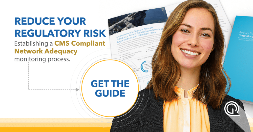 CMS Network Adequacy Review How to Reduce Your Regulatory Risk