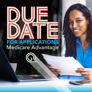 Due Date for Medicare Advantage Applications