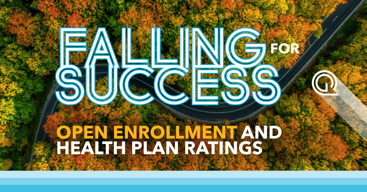 Falling for Success: Open Enrollment and Health Plan Ratings - Discover the significance of Health Plan Ratings for health insurance plans during Open Enrollment