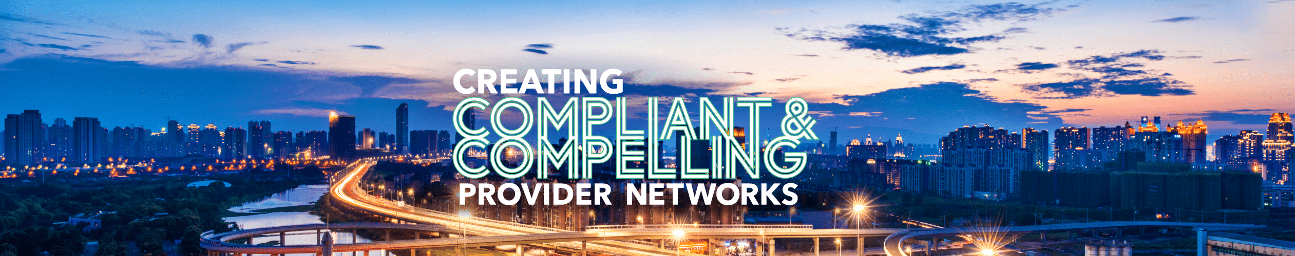 Creating Compliant and Compelling Healthcare Provider Networks | Quest Analytics