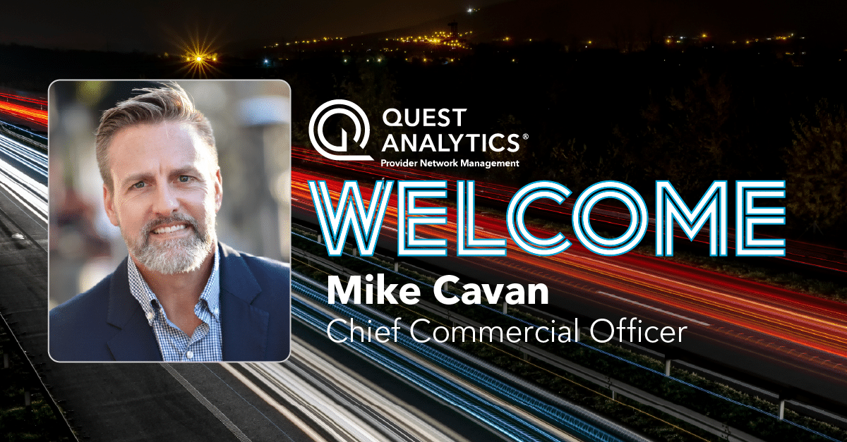 Quest Analytics Adds Michael Cavan as Chief Commercial Officer to oversee sales and marketing and drive end‑to‑end revenue performance. Read the press release now.